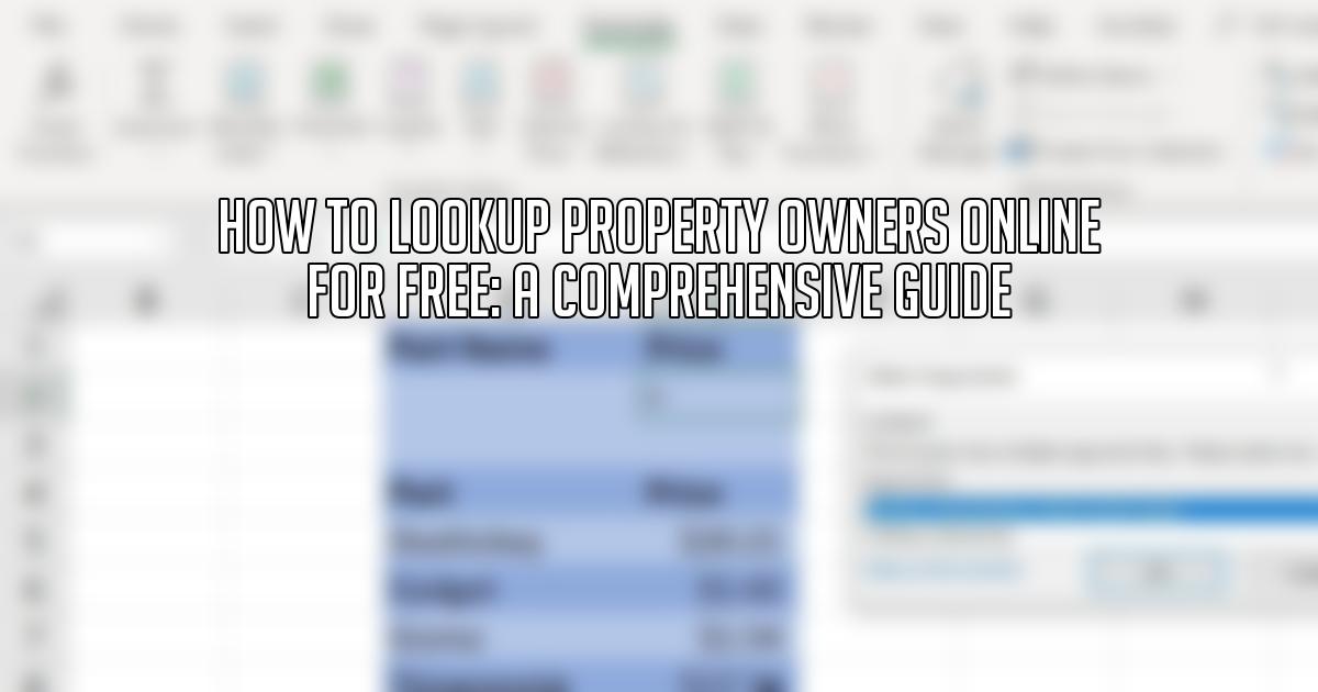 How to Lookup Property Owners Online for Free A Comprehensive Guide